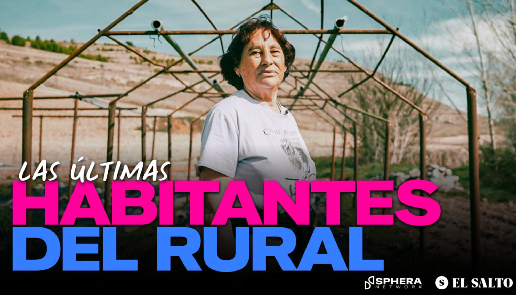 Las últimas habitantes del rural en España